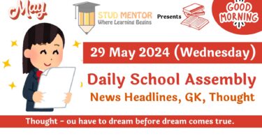 School Assembly News Headlines in English for 29 May 2024