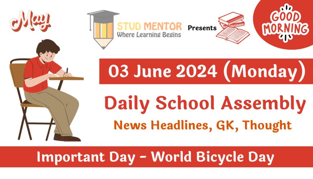 School Assembly News Headlines in English for 03 June 2024