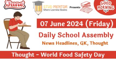 School Assembly News Headlines in English for 07 June 2024