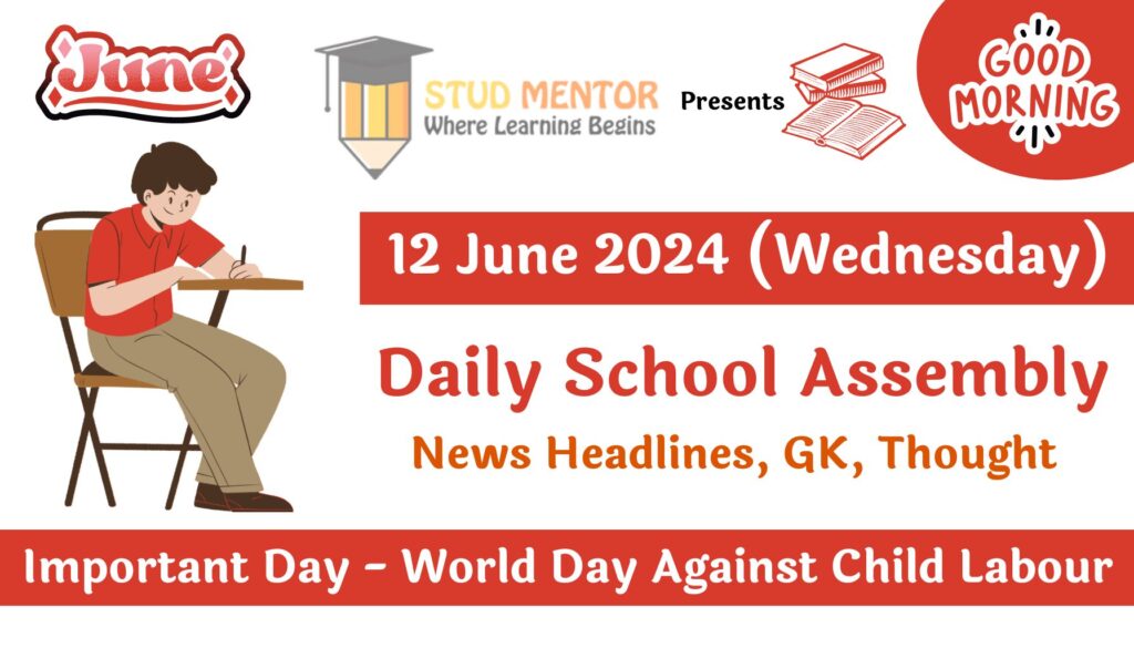 School Assembly News Headlines in English for 12 June 2024