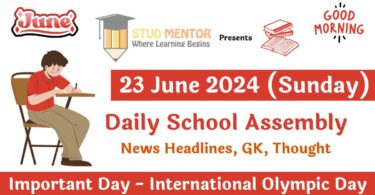 School Assembly News Headlines in English for 22 June 2024