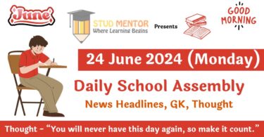 School Assembly News Headlines in English for 24 June 2024