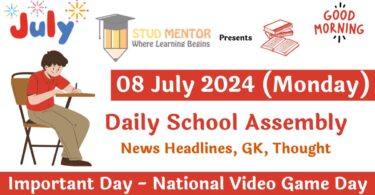 School Assembly News Headlines in English for 08 July 2024