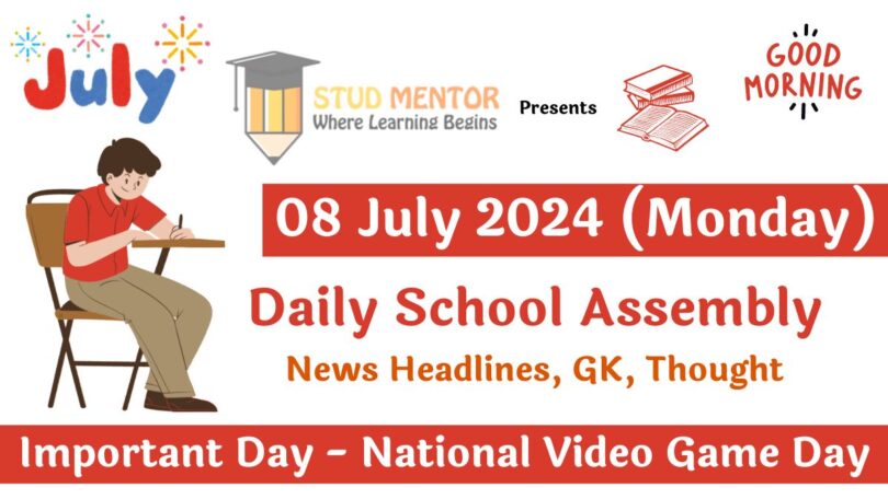 School Assembly News Headlines in English for 08 July 2024