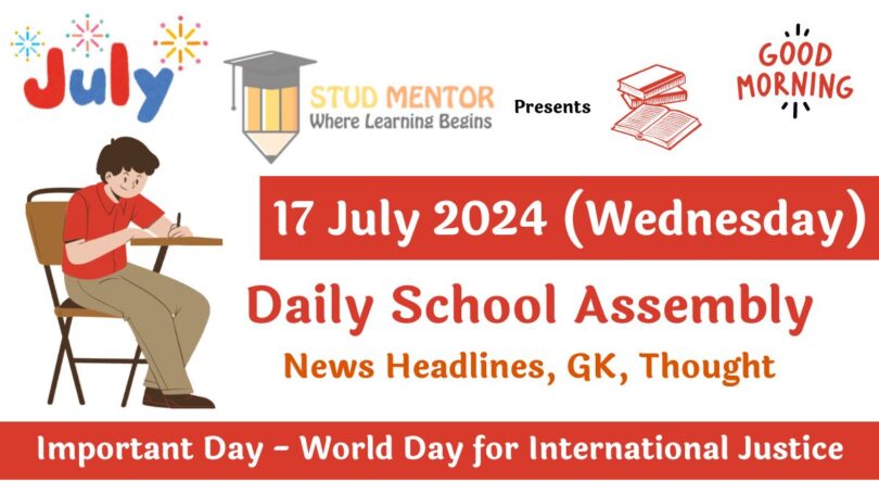 School Assembly News Headlines in English for 17 July 2024