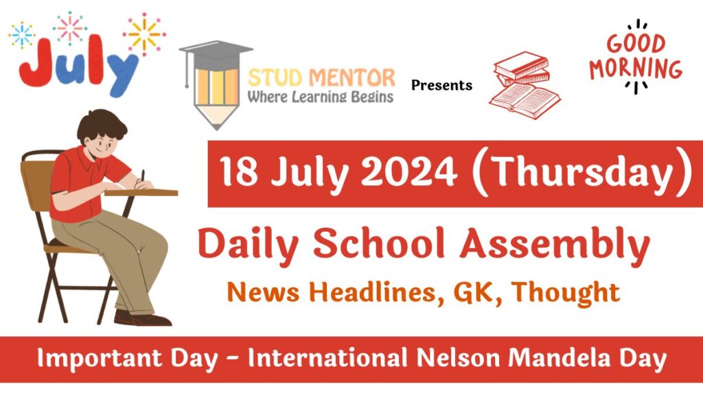 School Assembly News Headlines in English for 18 July 2024