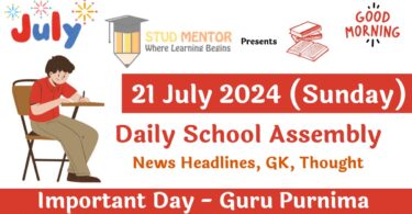 School Assembly News Headlines in English for 21 July 2024