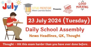 School Assembly News Headlines in English for 23 July 2024