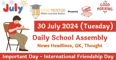School Assembly News Headlines in English for 30 July 2024