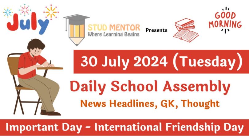 School Assembly News Headlines in English for 30 July 2024