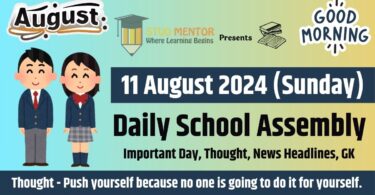 School Assembly News Headlines in English for 11 August 2024