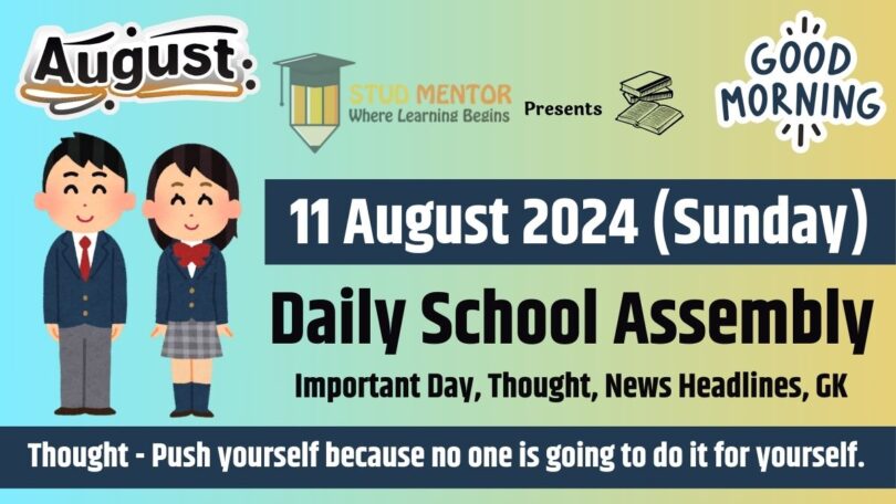 School Assembly News Headlines in English for 11 August 2024