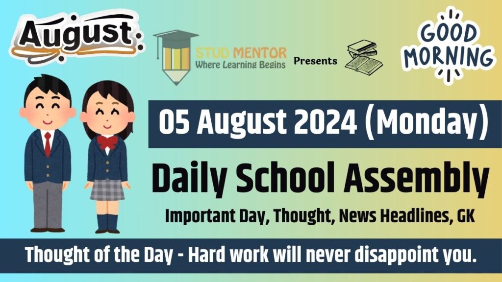 School Assembly News Headlines in English for 05 August 2024