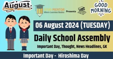 School Assembly News Headlines in English for 06 August 2024