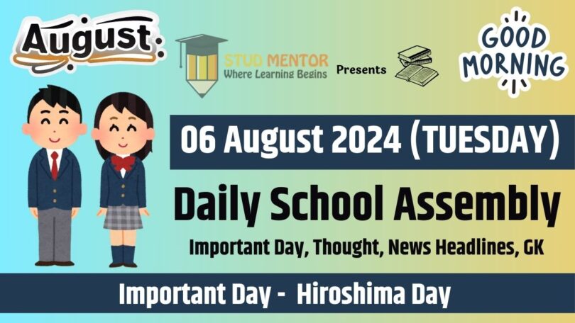 School Assembly News Headlines in English for 06 August 2024