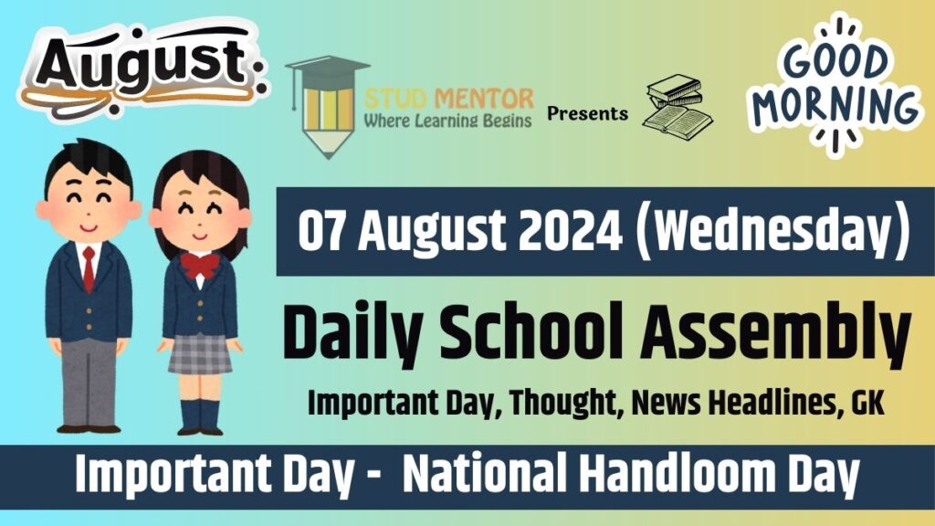 School Assembly News Headlines in English for 07 August 2024