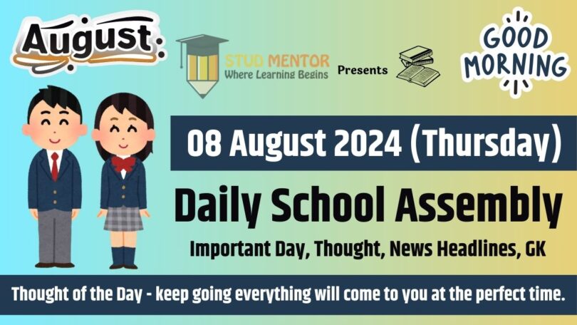 School Assembly News Headlines in English for 08 August 2024