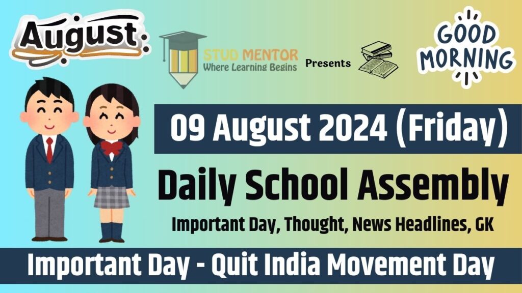 School Assembly News Headlines in English for 09 August 2024