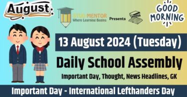 School Assembly News Headlines in English for 13 August 2024