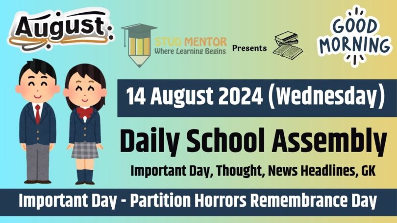 School Assembly News Headlines in English for 14 August 2024