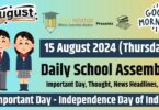 School Assembly News Headlines in English for 15 August 2024