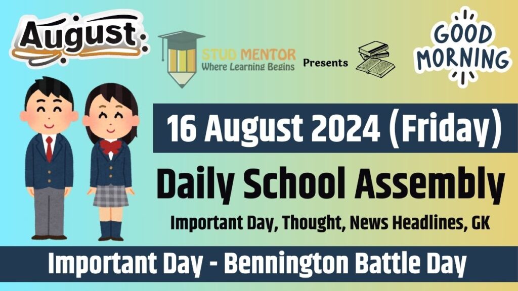 School Assembly News Headlines in English for 16 August 2024