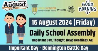 School Assembly News Headlines in English for 16 August 2024