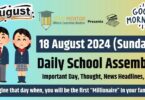 School Assembly News Headlines in English for 18 August 2024