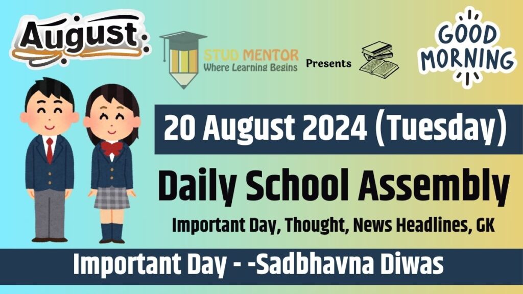 School Assembly News Headlines in English for 20 August 2024