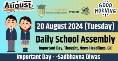 School Assembly News Headlines in English for 20 August 2024