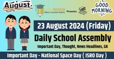 School Assembly News Headlines in English for 23 August 2024