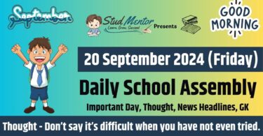 School Assembly News Headlines for 20 September 2024