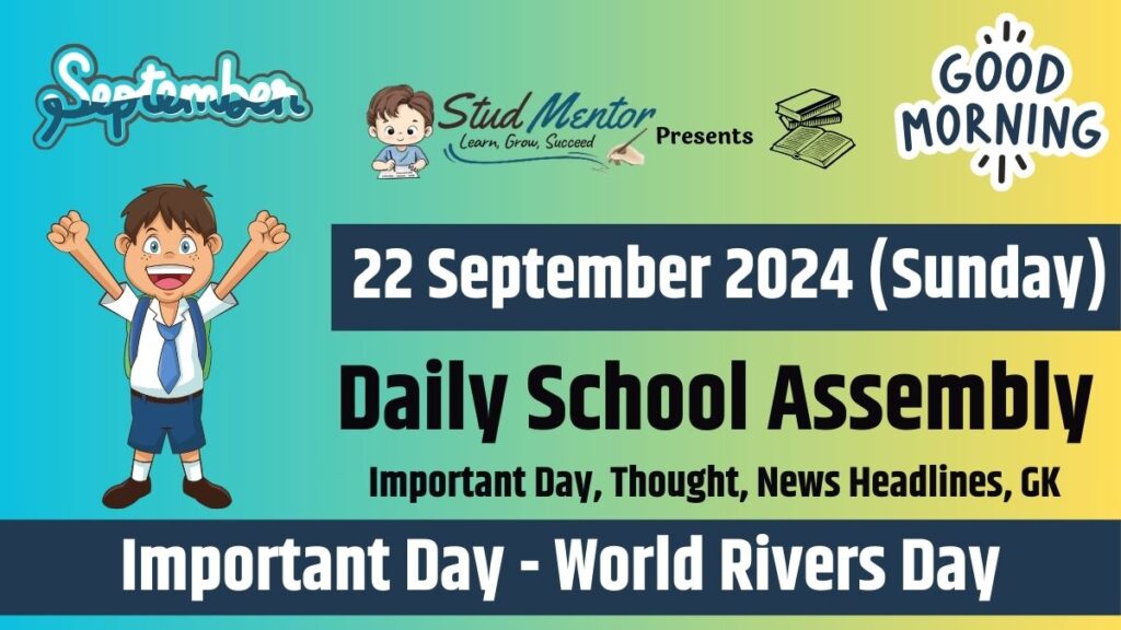 School Assembly News Headlines in English for 22 September 2024