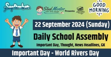 School Assembly News Headlines in English for 22 September 2024