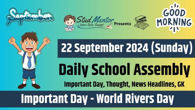 School Assembly News Headlines in English for 22 September 2024