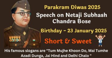 Best Speech on Parakram Diws - Netaji Jayanti in English - 23 January 2025