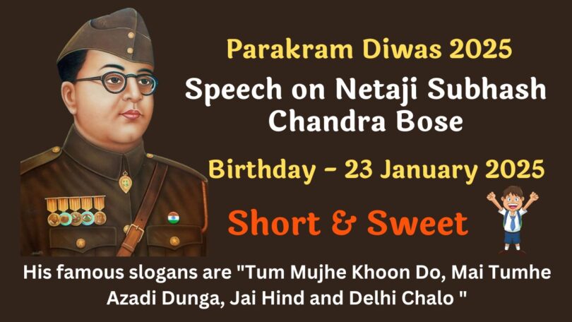 Best Speech on Parakram Diws - Netaji Jayanti in English - 23 January 2025