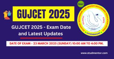 GUJCET 2025 - Exam Date and Latest Updates