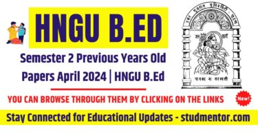 B.Ed Semester 2 Previous Year Old Paper April 2024 HNGU