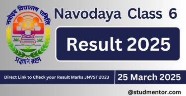 Download Navodaya Class 6 JNVST 2025 Result Declared Today